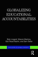 9780415710244-0415710243-Globalizing Educational Accountabilities (Education in Global Context)