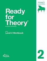 9780996888134-0996888136-Ready for Theory: Piano Workbook, Level 2 (Ready for Theory Piano Workbooks)