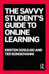 9780415655989-0415655986-The Savvy Student's Guide to Online Learning