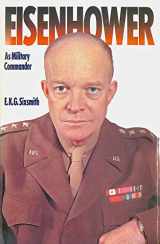 9780713412123-0713412127-Eisenhower as Military Commander (Military Commanders)