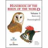 9788487334252-8487334253-Handbook of the Birds of the World, Vol. 5: Barn Owls to Hummingbirds
