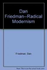 9780300058499-0300058497-Dan Friedman--Radical Modernism