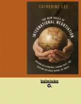 9781427094773-1427094772-The New Rules of International Negotiation: Builiding Relationships, Earning Trust, and Creating Influence Around the World: Easyread Large Bold Edition
