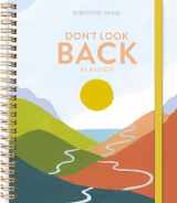 9781400336906-1400336902-Don't Look Back Planner