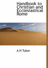 9781117909981-1117909980-Handbook to Christian and Ecclesiastical Rome