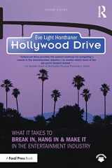9781138910928-1138910929-Hollywood Drive: What it Takes to Break in, Hang in & Make it in the Entertainment Industry