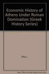 9780405047817-0405047819-An Economic History of Athens Under Roman Domination (Greek History Series)