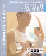 9780713658637-0713658630-The Complete Guide to Circuit Training