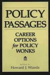 9780275975296-0275975290-Policy Passages: Career Options for Policy Wonks