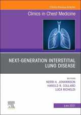 9780323757836-0323757839-Next-Generation Interstitial Lung Disease, An Issue of Clinics in Chest Medicine (Volume 42-2) (The Clinics: Internal Medicine, Volume 42-2)