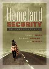 9781593453046-1593453043-Homeland Security: An Introduction