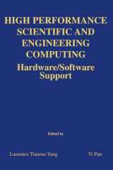 9781402075803-1402075804-High Performance Scientific and Engineering Computing: Hardware/Software Support (The Springer International Series in Engineering and Computer Science, 750)