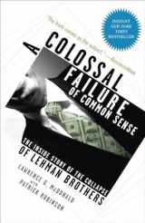 9780307588340-0307588343-A Colossal Failure of Common Sense: The Inside Story of the Collapse of Lehman Brothers