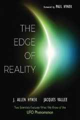 9781590033098-1590033094-The Edge of Reality: Two Scientists Evaluate What We Know of the UFO Phenomenon
