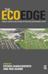 9780415572477-0415572479-The EcoEdge: Urgent Design Challenges in Building Sustainable Cities