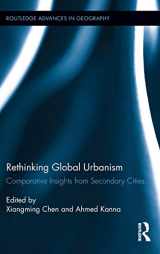 9780415892230-0415892236-Rethinking Global Urbanism: Comparative Insights from Secondary Cities (Routledge Advances in Geography)