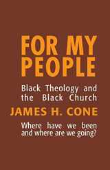 9780883441060-0883441063-For My People (Bishop Henry McNeal Turner Studies in North American Black R)