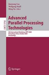 9783540296393-3540296395-Advanced Parallel Processing Technologies: 6th International Workshop, APPT 2005, Hong Kong, China, October 27-28, 2005, Proceedings (Lecture Notes in Computer Science, 3756)