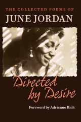 9781556592348-1556592345-Directed by Desire: The Collected Poems of June Jordan