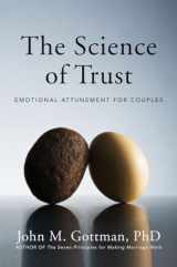 9780393705959-0393705951-The Science of Trust: Emotional Attunement for Couples