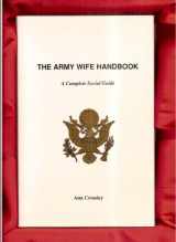 9780962622809-096262280X-The Army Wife Handbook: A Complete Social Guide