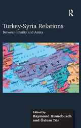 9781409452812-1409452816-Turkey-Syria Relations: Between Enmity and Amity