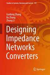 9783319636542-3319636545-Designing Impedance Networks Converters (Studies in Systems, Decision and Control, 119)