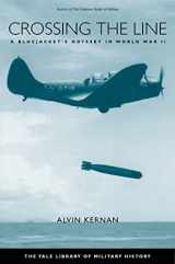 9780300123159-0300123159-Crossing the Line: A Bluejacket's Odyssey in World War II (Yale Library of Military History)