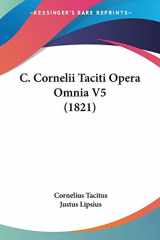9781104044121-1104044129-C. Cornelii Taciti Opera Omnia V5 (1821) (Italian Edition)