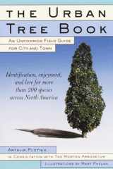 9780812931037-0812931033-The Urban Tree Book: An Uncommon Field Guide for City and Town