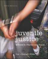 9780697356178-0697356175-Juvenile Justice: A Guide to Practice and Theory