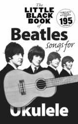 9781783052738-1783052732-Little Black Book of Beatles Songs for Ukulele