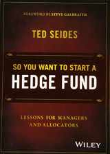 9781119134183-1119134188-So You Want to Start a Hedge Fund: Lessons for Managers and Allocators