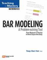 9789810168681-9810168683-Math in Focus: Singapore Math: Professional Development Book Bar Modeling: A Problem Solving Tool 2009 (Teaching to Mastery Mathematics)