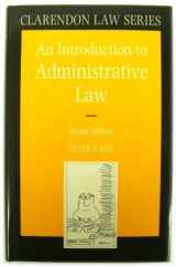 9780198256892-0198256892-An Introduction to Administrative Law (Clarendon Law Series)