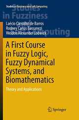 9783662571323-3662571323-A First Course in Fuzzy Logic, Fuzzy Dynamical Systems, and Biomathematics: Theory and Applications (Studies in Fuzziness and Soft Computing, 347)