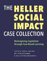 9781684581757-1684581753-The Heller Social Impact Case Collection: Reimagining Capitalism through Case-Based Learning (Volume 1)