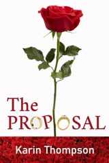 9780648522959-0648522954-The Proposal: A marriage with a twist!