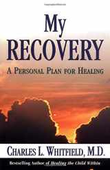 9780757301209-0757301207-My Recovery: A Personal Plan for Healing