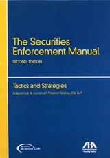 9781590317297-1590317297-The Securities Enforcement Manual: Tactics and Strategies