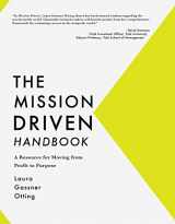 9781937498672-1937498670-The Mission Driven Handbook: A Resource for Moving from Profit to Purpose