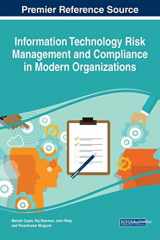 9781522526049-1522526048-Information Technology Risk Management and Compliance in Modern Organizations (Advances in Information Security, Privacy, and Ethics)