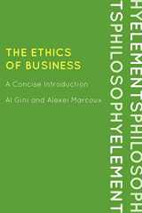 9780742561625-0742561623-The Ethics of Business: A Concise Introduction (Elements of Philosophy)