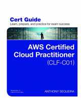 9780789760487-0789760487-AWS Certified Cloud Practitioner (CLF-C01) Cert Guide (Certification Guide)