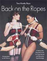 9781931160698-1931160694-Two Knotty Boys Back on the Ropes