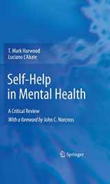 9781441910981-1441910980-Self-Help in Mental Health: A Critical Review