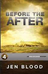 9780990407683-0990407683-Before the After (The Erin Solomon Mysteries)