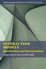 9781108404082-1108404081-Interaction Models (Methodological Tools in the Social Sciences)