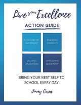 9781734890808-1734890800-Live Your Excellence: Action Guide