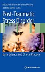 9781603273282-160327328X-Post-Traumatic Stress Disorder: Basic Science and Clinical Practice